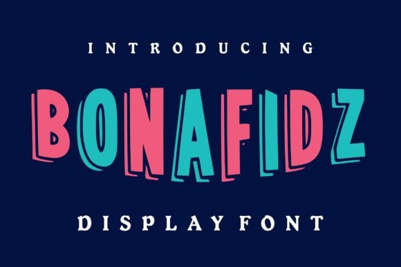 Bonafidz: A Cool Display Font for Modern Digital Brands