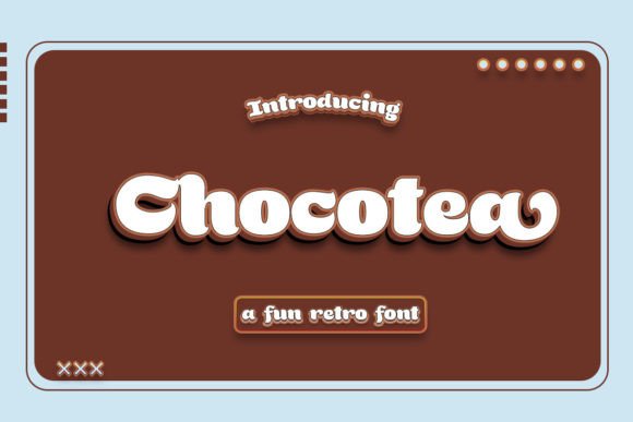 Chocotea: The Chunky Font for Creative Product Making