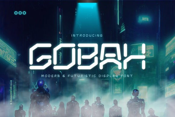 Gobah Font for Modern, Futuristic Branding