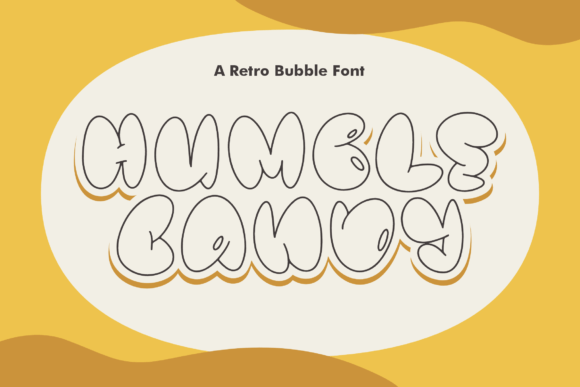 Humble Candy Retro Bubble Font for Makers