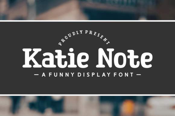 Katie Note: A Joyful Handwritten Display Font