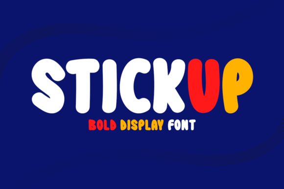 Stickup: A Bold Display Font for Campaign Headlines