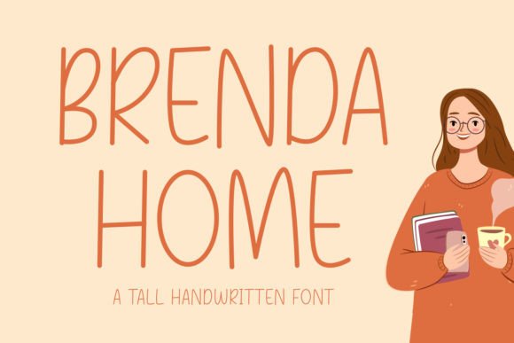 The Brenda Home Font: A Tall, Joyful Display Typeface