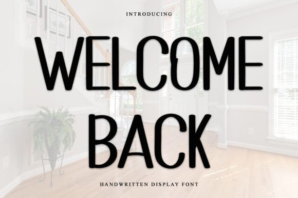 Welcome Back: The Festive Display Font for Modern Marketing